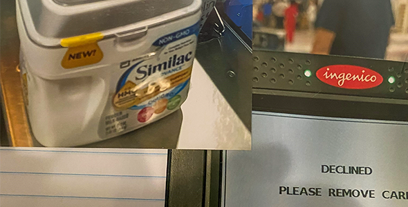 baby formula and a card reader showing declined