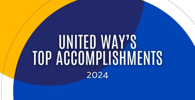 United Way’s Top Accomplishments in 2024 - United Way of San Antonio and Bexar County