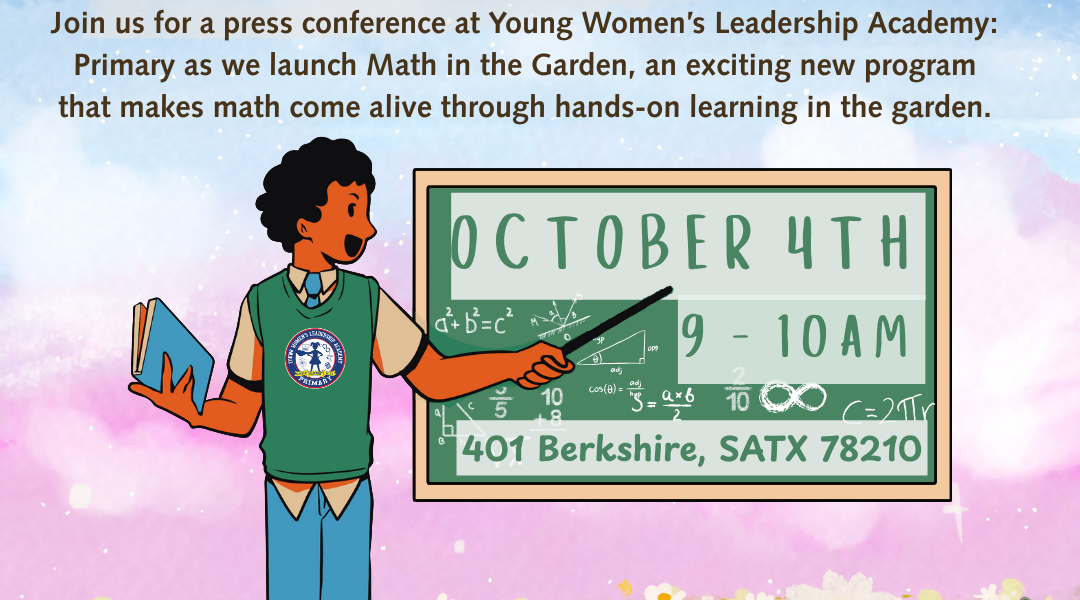 Join Us For “Math in the Garden” Press Conference - United Way of San Antonio and Bexar County