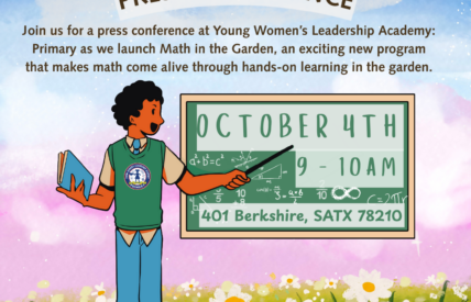 Join Us For “Math in the Garden” Press Conference - United Way of San Antonio and Bexar County